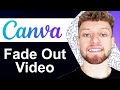 How To Fade Out Video in Canva - Quick Guide