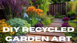 DIY Recycled Garden Art: Eco-Friendly Outdoor Decor for a Beautiful Backyard