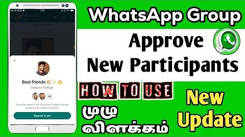 Whatsapp Group New Update - Approve New Participants Feature \ TAMIL REK