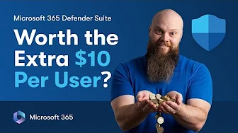 Microsoft 365 Defender Suite – Worth the Extra $10 Per User?