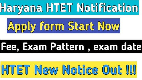 Haryana TET exam notice htet exam notification out form apply start htet 2021 exam date out htet