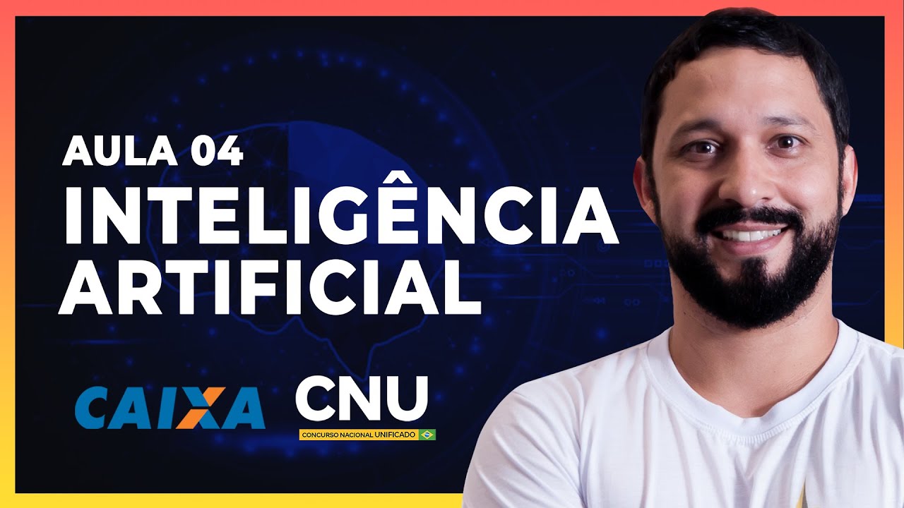 INTELIGÊNCIA ARTIFICIAL: AULA 04