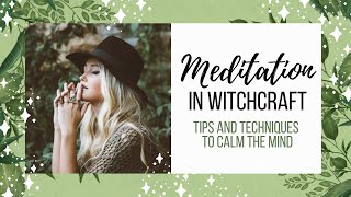 Mind-Calming in Witchcraft║Tips + Techniques ║Witchcraft 101