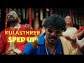 KULASTHREE Sped Up ThirumaLi ThudWiser Lofi