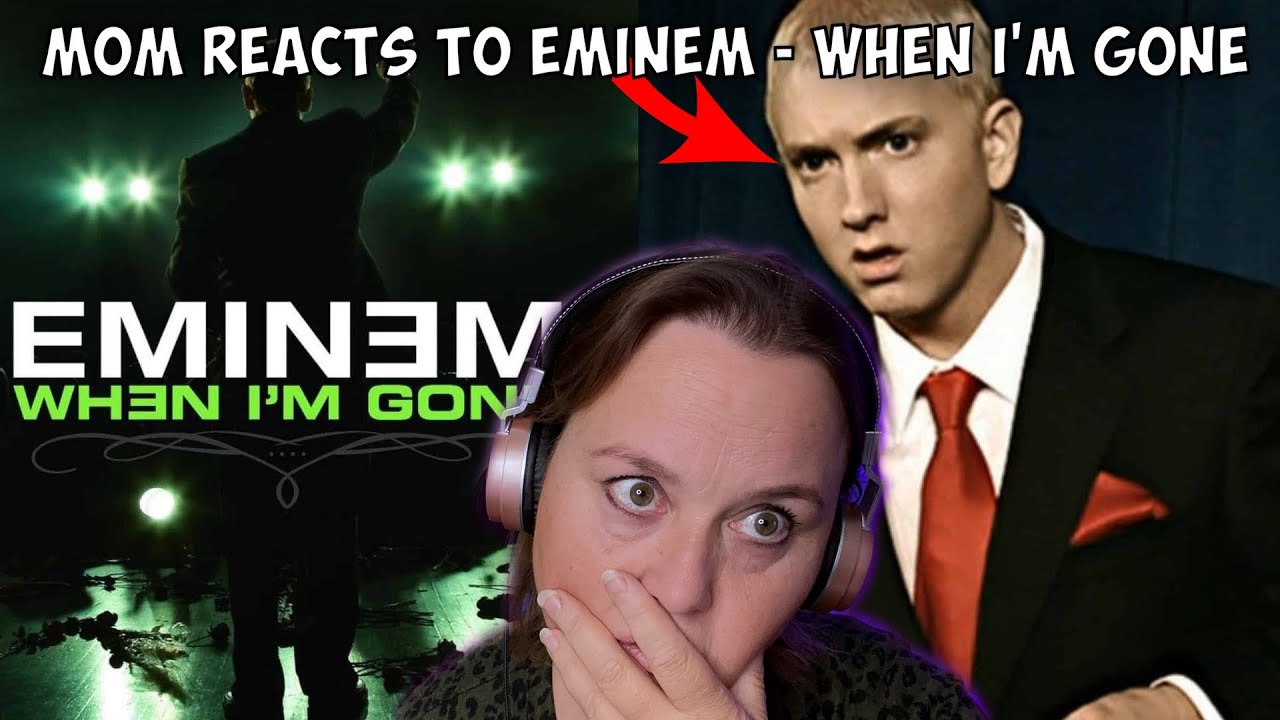 My MOM Reacts to Eminem - When I'm Gone [Official Music Video]