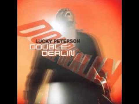 Don't Try To Explain - Lucky Peterson