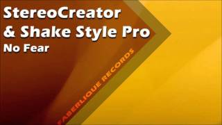 Famous StereoCreator & Shake Style Pro - No Fear (Original Mix) Net Worth