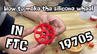 How to make Custom Silicone Wheels for FTC | Team 19705