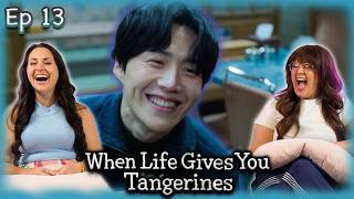 When Life Gives You Tangerines "Episode 13" - Even the In Laws Love Him! 😍 | Reaction