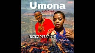 Inkosi Yefashini Ft Thoshi  Umona