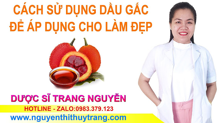 Làm đẹp bằng dầu gấc như thế nào