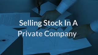 Selling Stock in a Private Company | Eqvista