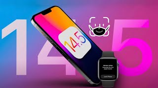 iOS 14.5 FINALLY RELEASED - EVERYTHING NEW (Final Review)