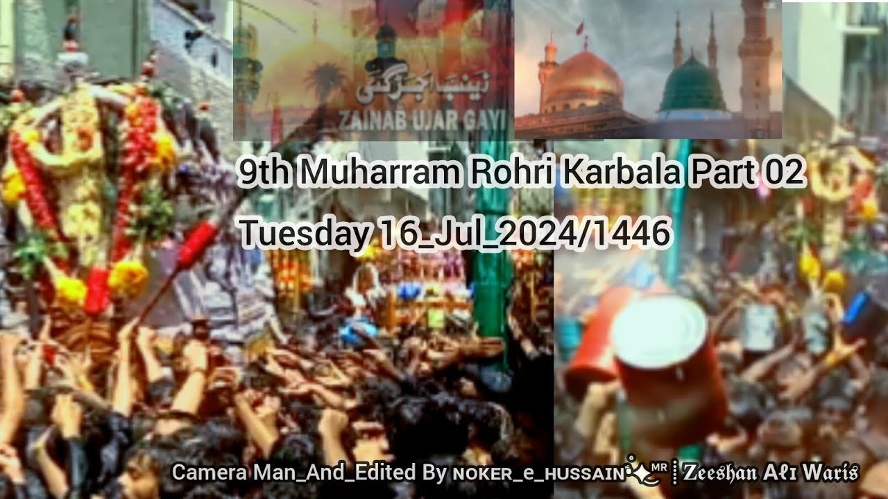 9th Muharram Rohri Karbala Part 02 | 1446 | 16_Jul_2024/25 - YouTube
