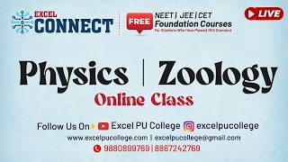 Excel Connect Foundation Course || Physics and Zoology || EXCEL PRE UNIVERSITY COLLEGE