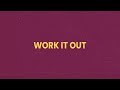 Miniature de la vidéo de la chanson Work It Out