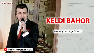 Shohjahon Jo'rayev | "KELDI BAHOR" 2019 yil Namangan