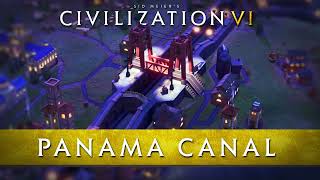 Civilization VI - Panama Canal Wonder