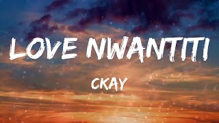 CKay - Love Nwantiti (Acoustic Version) (Letras)