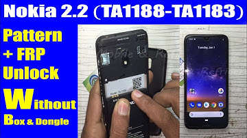 Nokia 2.2 TA-1188 TA-1183 Pattern + FRP Unlock Without Box Miracle DA File Free Download Udru Hindi