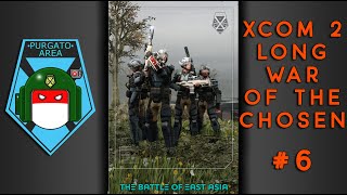 XCOM 2 Long War Of The Chosen Legendary #6