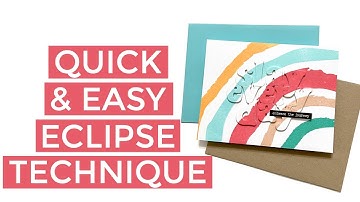 Quick and Easy Eclipse Card Making Technique