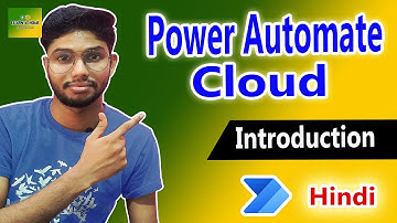 What is Power Automate Cloud? | Understand Power Automate Trigger and Action in Hindi