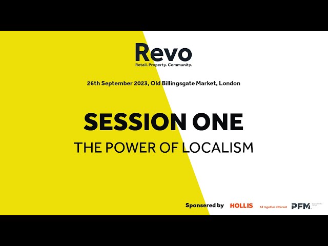 Revo Conference 2023 - The Power of Localism - Session 1 