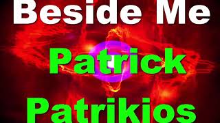 Beside Me - Patrick Patrikios