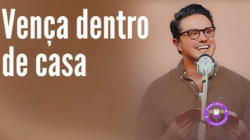 Vença dentro de casa  - Deive Leonardo