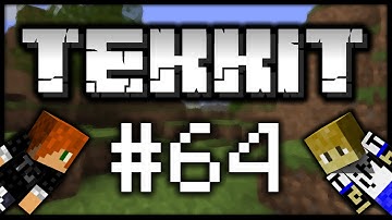 ★ Multiplayer TEKKIT! Part 64 ★ | 