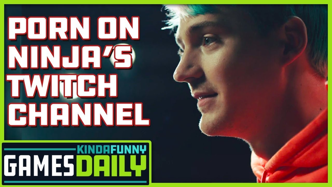 1280px x 720px - Porn on Ninja's Twitch Channel - Kinda Funny Games Daily 08.12.19
