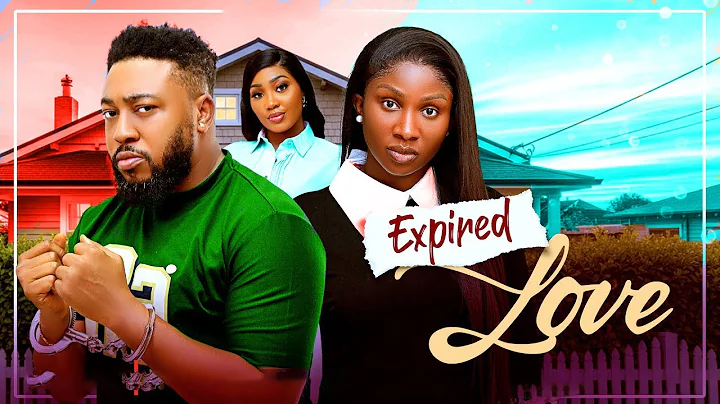 EXPIRED LOVE - SONIA UCHE, NOSA REX, SULTANA IBRAHIM, 2025 Latest Nigerian Movie