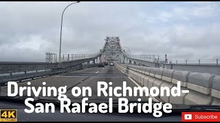 [4K] Driving on Richmond-San Rafael Bridge | San Francisco Bay, CA | Sept. 10, 2022 | Dreamer Couple