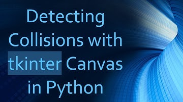 Detecting Collisions with tkinter Canvas in Python