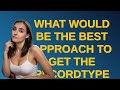 Salesforce: What would be the best approach to get the recordtype id