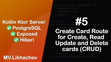 Пишем Backend на Kotlin и Ktor: Создаем роуты для создания, чтения, обновления и удаления карточек