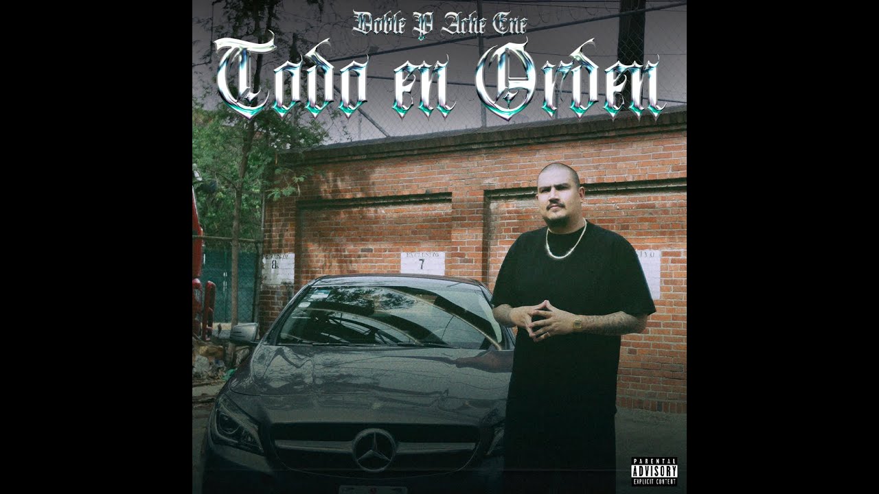 Doble P Ache Ene - Todo en orden