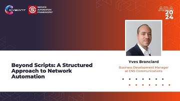 Yves Branciard | Beyond Scripts: A Structured Approach to Network Automation | ADA2024