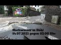 Teil 1 Hochwasser in Dahl 14.07.2021 durch Starkregen