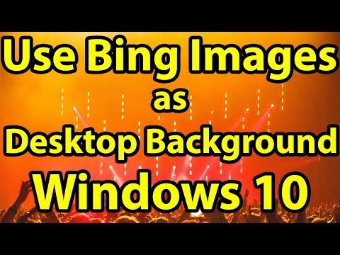 How to Use Daily Bing Image as Desktop Background in Windows 10 hqdefault
