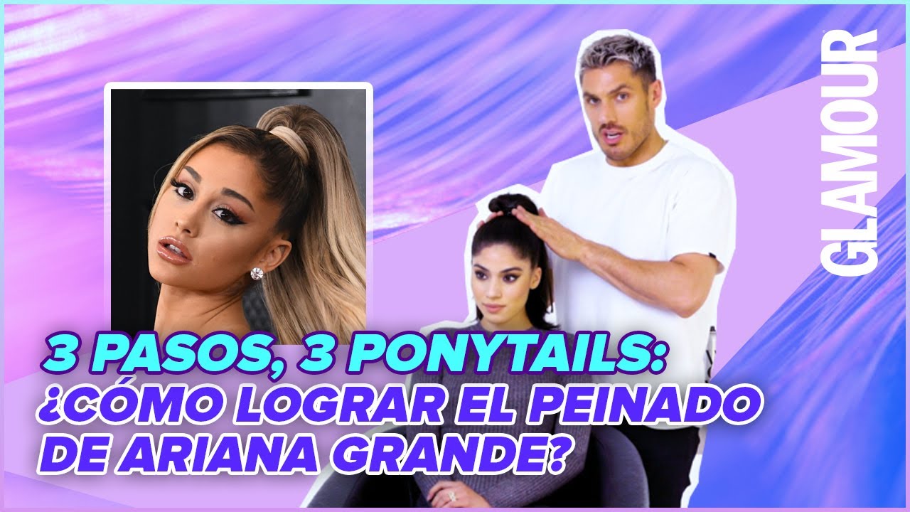 3 pasos, 3 ponytails: ¿cómo lograr el peinado de Ariana Grande, Jennifer  Lopez o Kim Kardashian? - YouTube