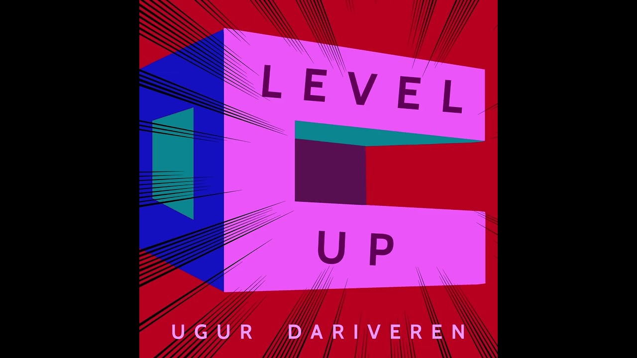 YouTube에서 Ugur Dariveren - Level Up (Official Audio) 보기 YouTube에서 Ugur Dariveren - Level Up (Official Audio) 보기