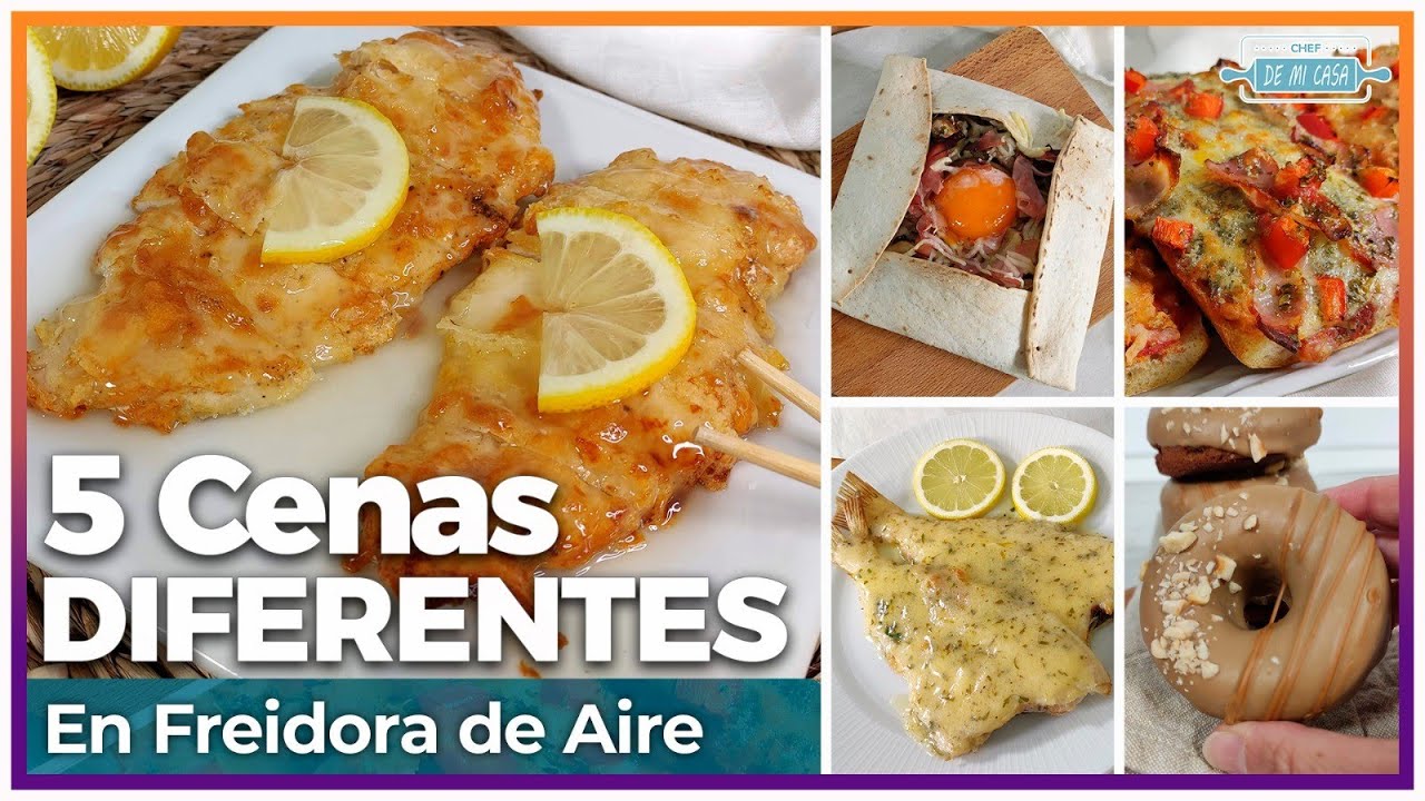 ✅ 5 CENAS Realmente FÁCILES, BUENÍSIMAS y DIFERENTES + DONUTS SALUDABLES en tu FREIDORA de AIRE 😋