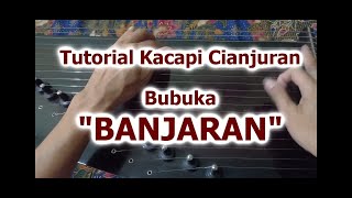 Tutorial Kacapi Cianjuran - BUBUKA \