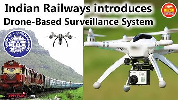 Indian Railways introduces drone based surveillance system for security | India Hot Topics | Anyflix