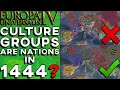 EU4 - What if Every Culture Group Was a Nation in 1444?