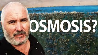 Osmosis  hull killer?  Sailboat maintenance Ep 241