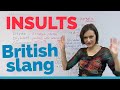 British Slang: INSULTS & childish sayings