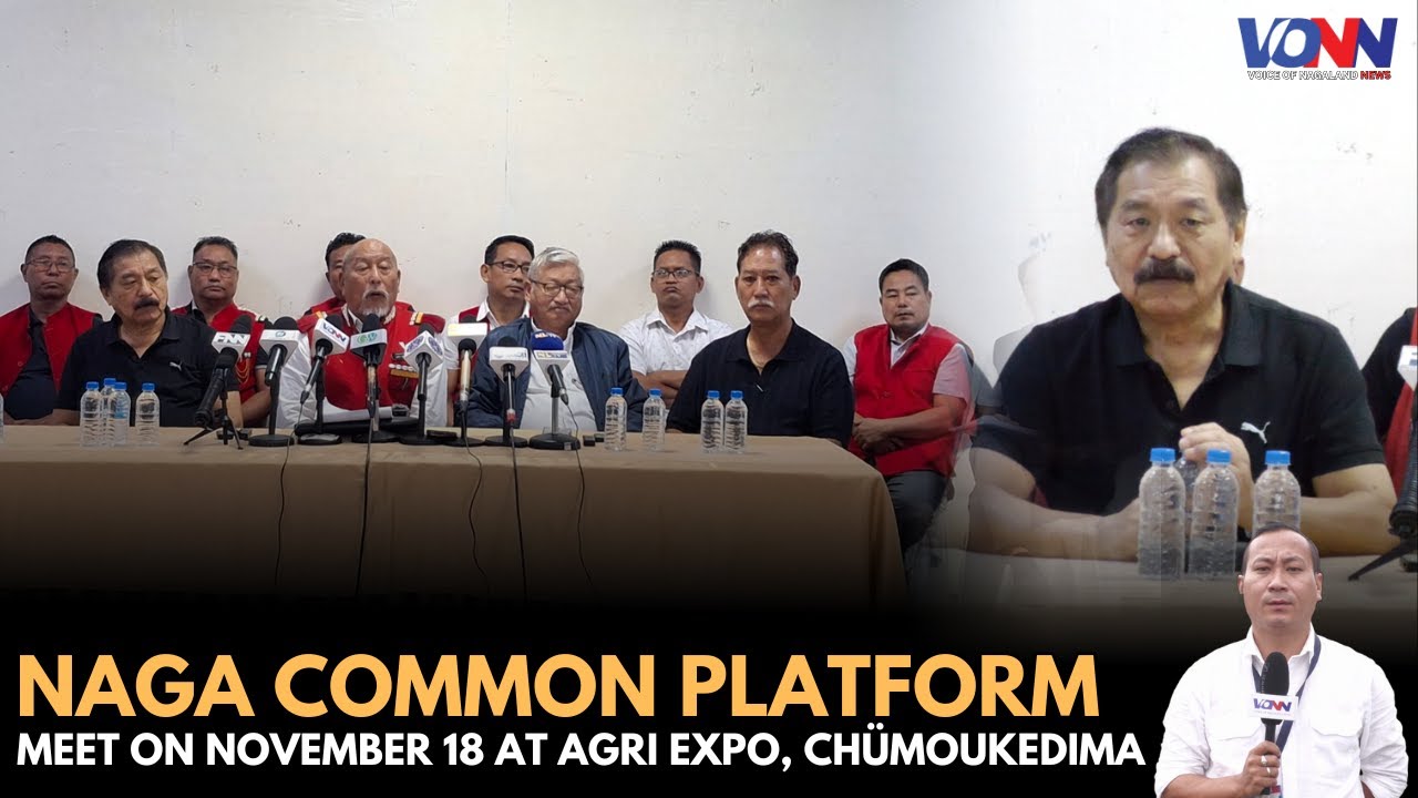 NAGA COMMON PLATFORM MEET ON NOVEMBER 18 AT AGRI EXPO, CHÜMOUKEDIMA